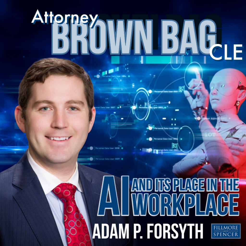 Legal Cle Brown Bag Lunch And Learn Adam Forsyth Ai And Its Place In The Workplace